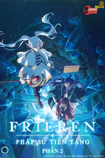 Frieren: Pháp Sư Tiễn Táng (Phần 2)